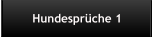 Hundespr�che 1